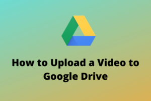 how to upload a video to google drive thumbnail ExpertDecider